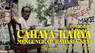 CahayaKarya : Dokumentasi Proses Lukis Seniman Senior Pak Yatim dari Awal sampai Akhir (ASMR)