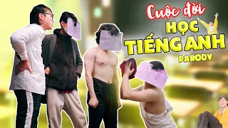 [ Nhạc chế ] - CUỘC ĐỜI HỌC TIẾNG ANH ( Rồi Tới Luôn Parody ) | | MiNi Anti