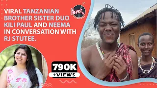 Exclusive chat with Kili Paul and Neema | the viral duo from Tanzania | RJ Stutee | Fever FM