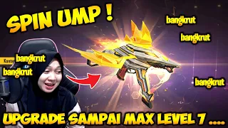 SPIN UMP UPGRADE SAMPAI LEVEL MAX !!!
