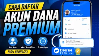 Cara Daftar Akun DANA Premium Terbaru 2026 | Upgrade DANA Premium di HP