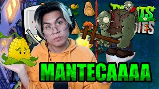 LA MANTECA LO HIZO OTRA VEZ 😩| Plants vs. Zombies