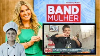 CHEF MIRIM: MENINO DE 10 ANOS VIRALIZA NA INTERNET ENSINANDO RECEITAS | Band Mulher com Samara Kalil
