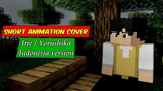 Itte | Katakan Indonesia Version - Short Animation
