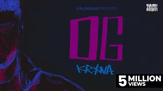 KR$NA - OG (Official Video) | Kalamkaar