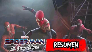 Spiderman No Way Home película completa y resumen en 10 minutos