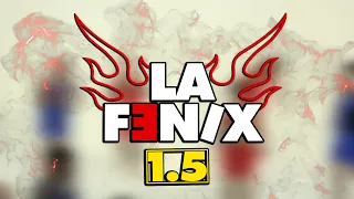 LA FÊNIX, O FILME 1.5