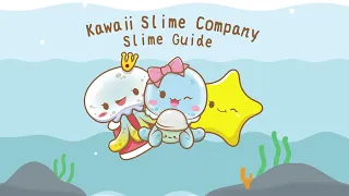Kawaii Slime Company Slime Care Guide