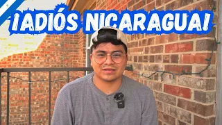 No PUEDO entrar a mi propio PAIS 😪🇳🇮 ¡Adiós Nicaragua!