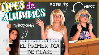 TIPOS DE ALUMNOS EL PRIMER DIA DE CLASE 🤓  POPULAR, NERD, TARDONA...
