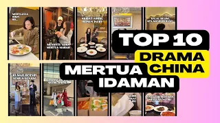 KOMPILASI DRAMA CHINA SEMENIT EPISODE MERTUA IDAMAN