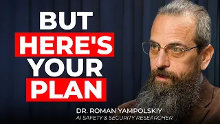 AI Safety Expert: What to Do With Your Career Before 2030 | Roman Yampolsky