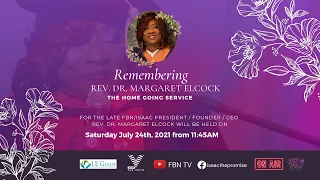 Homegoing Service for Rev. Dr. Margaret Elcock. Celebrating her Life and Legacy. Pt. 2.