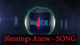 Blessings Anew - SONG  #blessingsanew