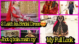 Baraat Vlog😍Sister In Law ka 2 Lakh Ka Bridal Dress|Saas K Force Krny Py Lna Pra Mjhy|Ah Glam Gurll