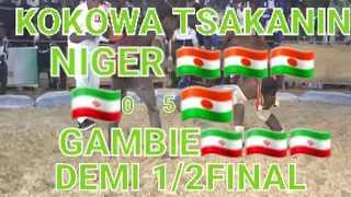 KOKOWA TSAKANIN NIGER 🇳🇪🔥 DA GAMBIE 🇮🇷🔥🔥🔥🔥🔥💯💯💯DEMI1/2FINAL🇳🇪5  0🇮🇷