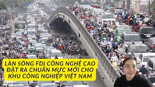Làn sóng FDI công nghệ cao đặt ra chuẩn mực mới cho khu công nghiệp Việt Nam | Báo 06/11/2025