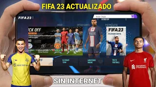FIFA 23 ACTUALIZADO SIN INTERNET PARA ANDROID CON NUEVOS FICHAJES Y KITS 22/23