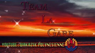 TEAM LA GARE - 03 NOUMEA DE MES AMOURS