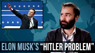 Elon Musk's "Hitler Problem" - SOME MORE NEWS