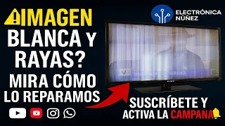 👉 TV con IMAGEN BLANCA y RAYAS 😱 ¡Reparación PASO A PASO! 📌