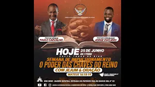 5º DIA DA SEMANA DE IMPULSIONAMENTO O PODER DAS CHAVES DO REINO COM JEJUM & ORAÇÃO MATEUS 16:18-19