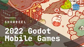 Godot Engine - Mobile - 2022 Showreel