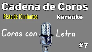 #7 DIEZ minutos de COROS CRISTIANOS con letra