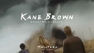 Kane Brown - Country Classic (From Twisters: The Album) [Official Audio]