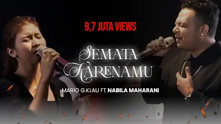 SEMATA KARENAMU - MARIO G. KLAU FT. NABILA MAHARANI With NM Boys