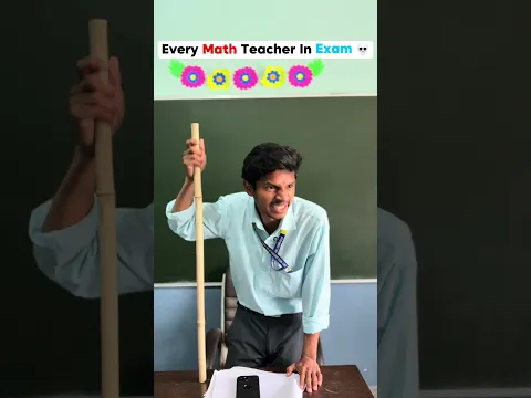 Every Math Teacher in Exam 💀#shorts #funny #exam #school