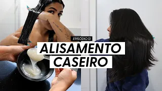 ALISAMENTO CASEIRO que me ajuda a ficar SEM PROGRESSIVA - EP. 13