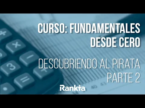 Décima sesión del curso formativo gratuito en Rankia impartido por Carles Figueras donde veremos los fundamentales desde cero. Después de las primeras sesiones en las que nos hemos familiarizado con conceptos de estados financieros y métodos de valoración, nos centraremos en la identificación de los piratas.
