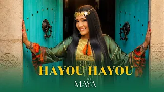 Maya - Hayou Hayou (Official Music Video)