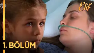 Elif Dizisi 1.Bölüm (Uzun Versiyon)