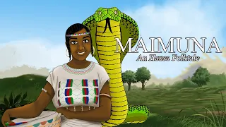 MAIMUNA  #MyNigerianFolktales #Folktales