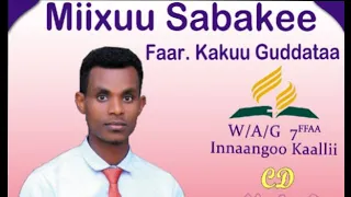Miixuu Sabakee Ilaali_Faar_Kakuu_Guddataa_W/A/G/7ffaa _Innaango Kaalii