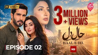 Haal-e-Dil Episode 02 [Eng Sub] | Feroze Khan - Nawal Saeed | Digitally Cola Next | 8th October 2026