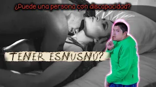 Cómo se porta una persona con discapacidad al momento del cuchi cuchi.