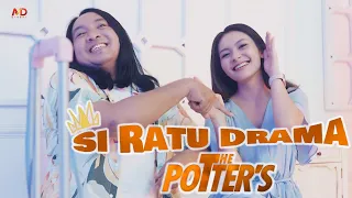 THE POTTERS - SI RATU DRAMA (OFFICIAL MUSIC VIDEO)