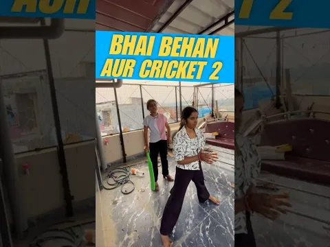 Bhai Behan Aur Cricket 2 🏏 #funny #shorts