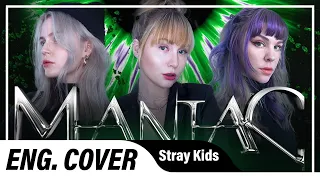 Stray Kids - MANIAC (English  Cover)