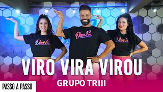 Vídeo Aula - Viro Vira Virou (Funk Remix by Dj MK de Niteói) - Grupo Triii - Dan-Sa (Coreografia)
