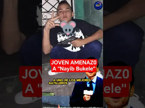 Joven amenaza a Bukele