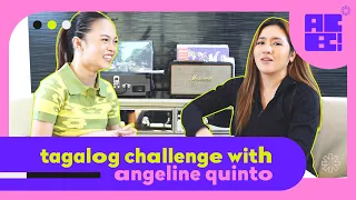 Tagalog Challenge with Ate Angeline Quinto! // AC Bonifacio
