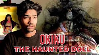 OKIKU: THE HAUNTED DOLL HORROR STORY |