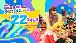 Nas Garras da Patrulha - Especial AO VIVO de 22 anos