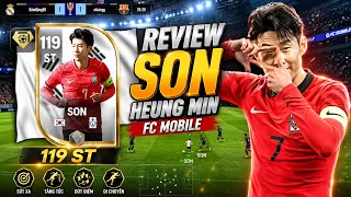 Đánh giá chi tiết Son Heung Min 119 OVR | Tiền đạo Hàn Quốc liệu đã hết thời | FC MOBILE VIỆT NAM