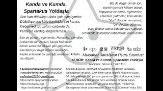 Kanda ve Kumda, Spartaküs Yoldaşla