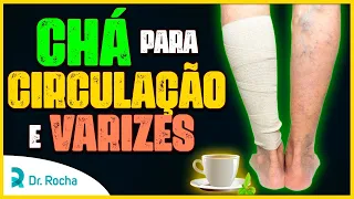 Esse CHÁ MELHORA a CIRCULAÇÃO e Varizes do DIABÉTICO 🍵👌